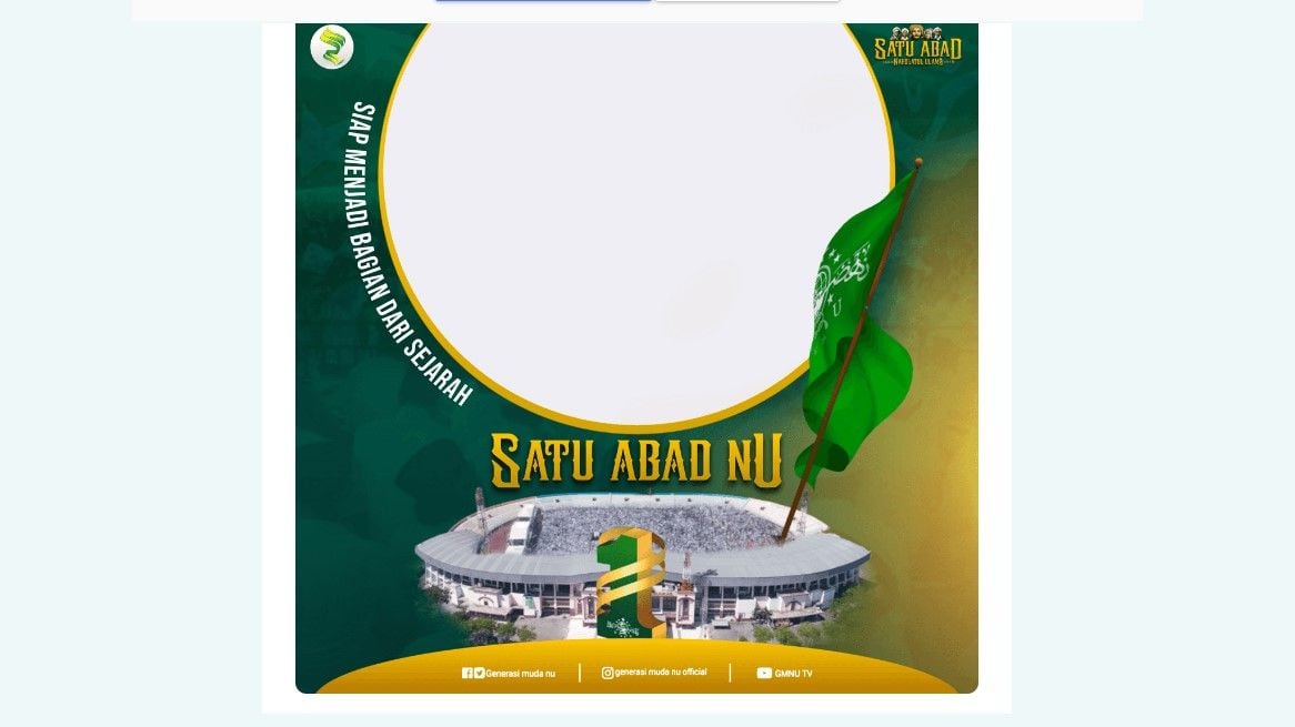 Link Twibbon Untuk Memperingati Harlah Satu Abad Nu Desain Menarik Dan Cocok Di Bagikan