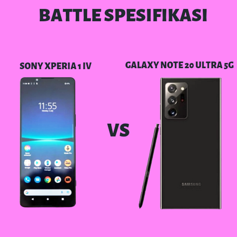 Battle Spesifikasi Handphone Sony Xperia 1 IV VS Samsung Galaxy Note 20 Ultra 5G Indonesia