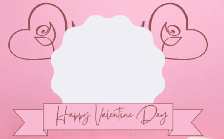 20 link Twibbon Hari Valentine 2023 beserta ucapan romantis untuk pacar, cek link Twibbon di sini.