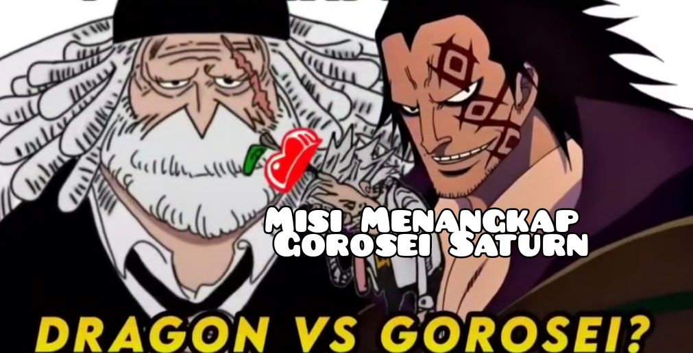 Misi gila Monkey D Dragon untuk menangkap Gorosei Saturn terungkap di One Piece 1095 