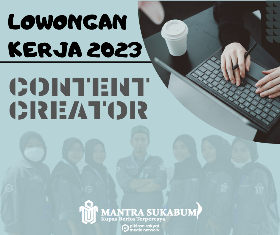 Lowongan kerja 2023 di Sukabumi sebagai content creator berbasis teks.