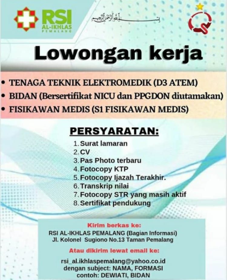LOKER FEBRUARI 2023: Rumah Sakit Islam Al-Ikhlas Pemalang Buka Lowongan Kerja, Cek Formasi yang Dibutuhkan