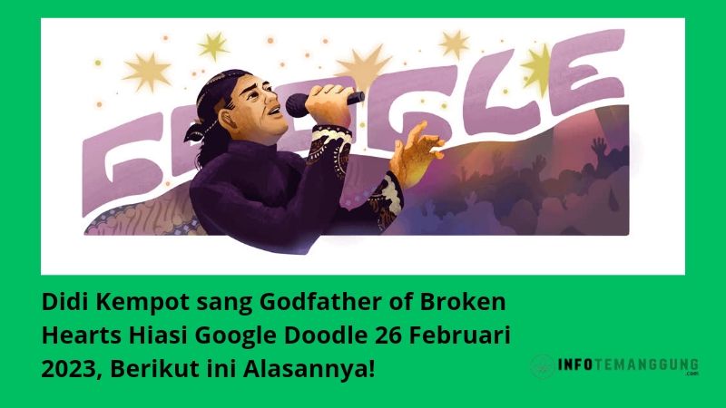 Didi Kempot sang Godfather of Broken Hearts Hiasi Google Doodle 26 Februari 2023, Berikut ini Alasannya!
