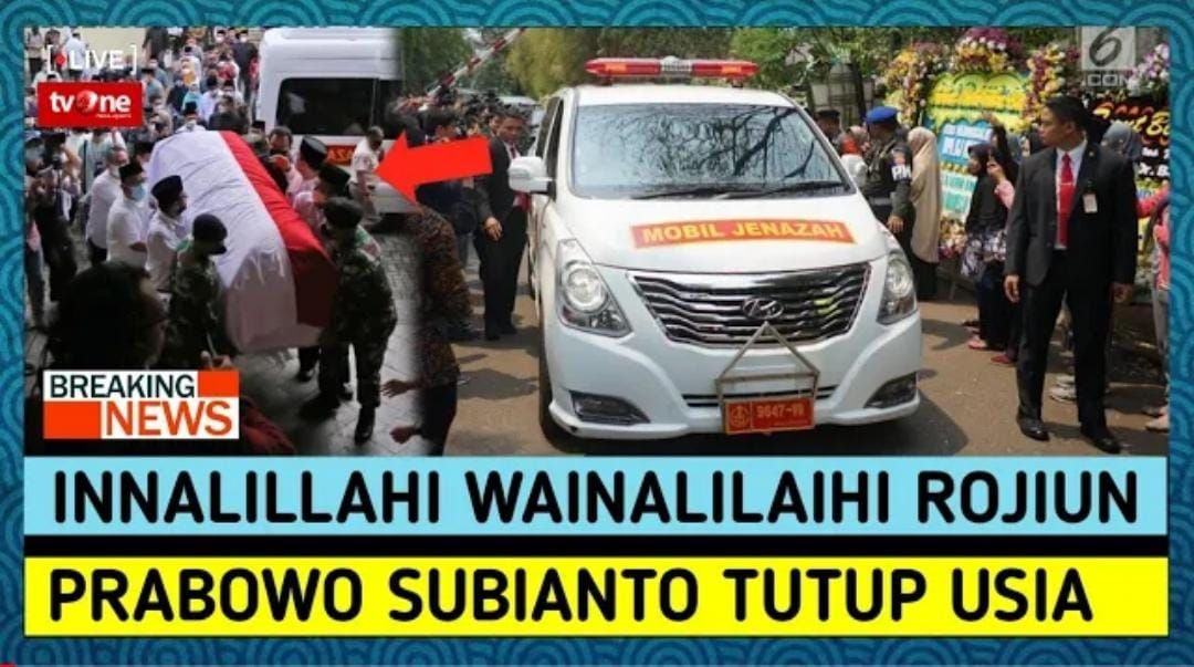 Cek Fakta: INNALILLAHI !! Indonesia Kembali berduka Prabowo Subianto Meninggal Dunia Hari Ini