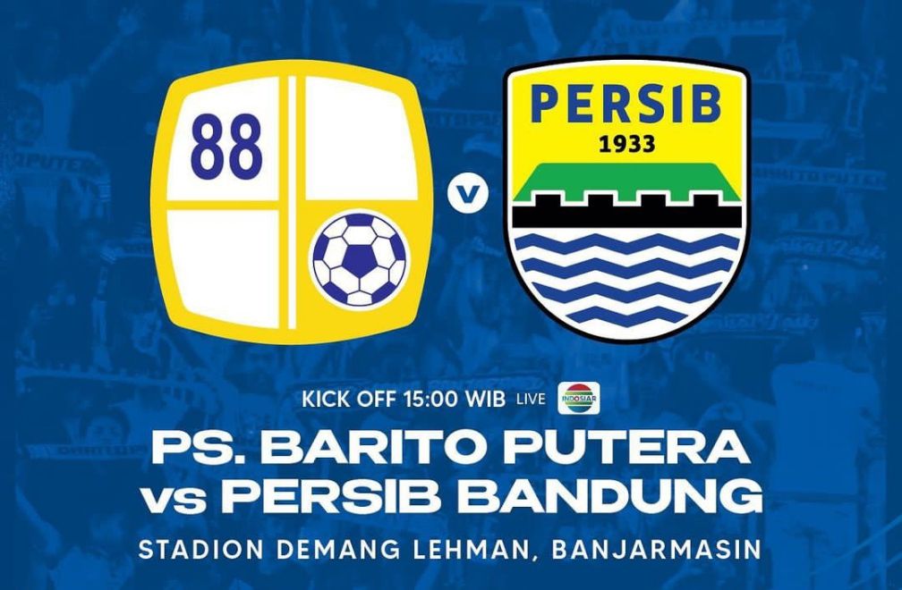 Link Live Streaming Barito Putera VS Persib Bandung Liga 1 2022-2023 Pekan ke-27