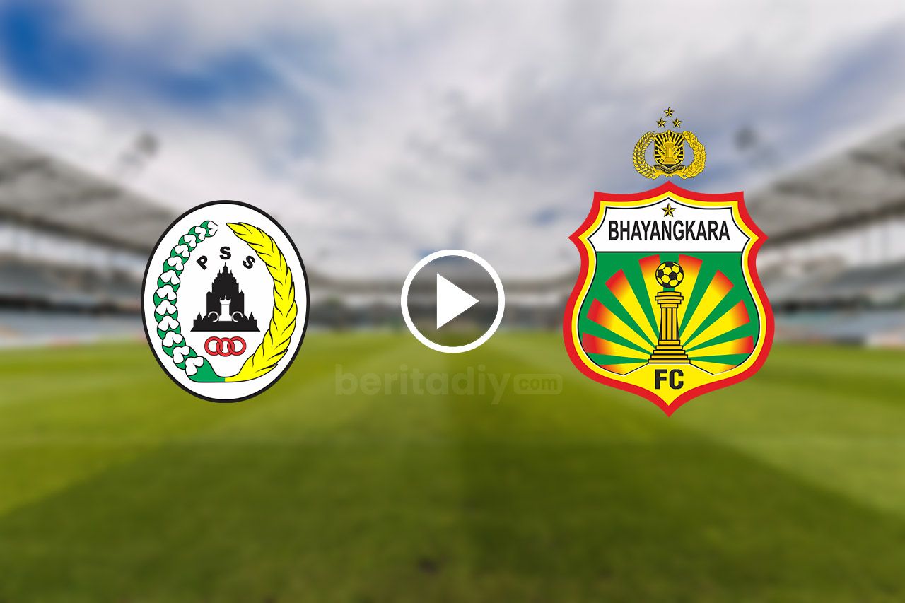 Link live streaming PSS Sleman vs Bhayangkara FC di BRI Liga 1 hari ini, tonton di siaran langsung Indosiar gratis.