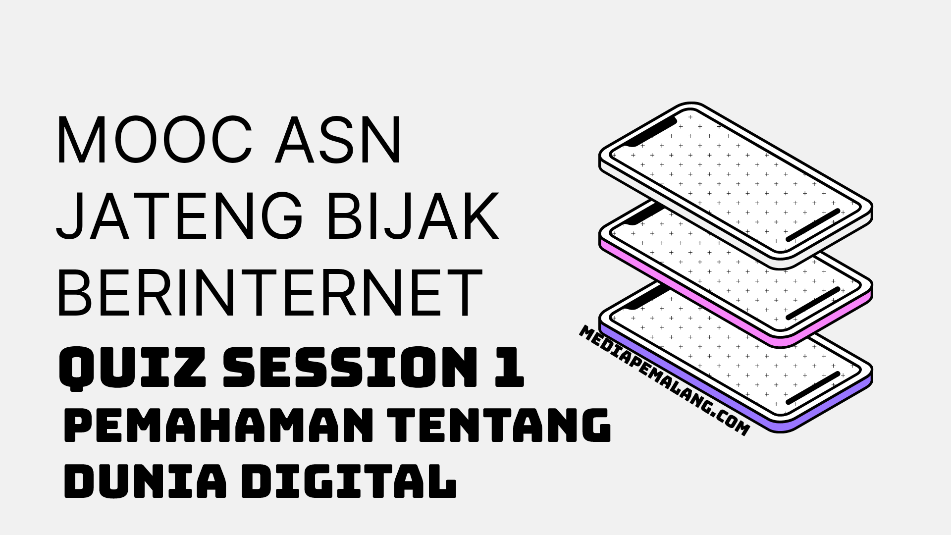 Kunci Jawaban Modul 1 Pemahaman Tentang Dunia Digital, Kelas Online ...