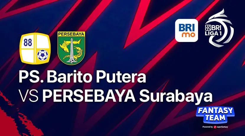 Prediksi formasi susunan pemain Barito Putera vs Persebaya Surabaya pertandingan BRI Liga 1 hari ini