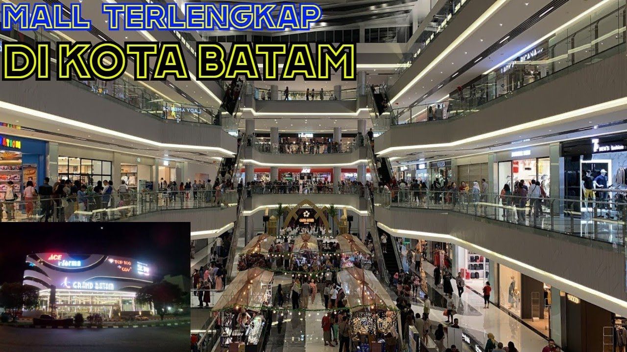 Rekomendasi 6 Mall Terbaik di Kota Batam untuk Berbelanja: Info Daya ...