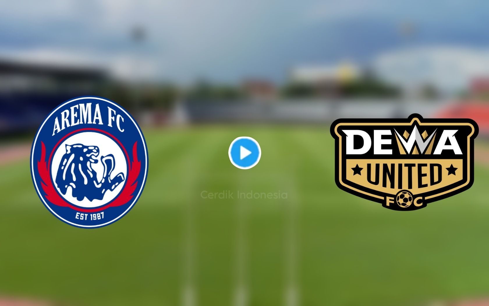 link live streaming Arema FC vs Dewa United pertandingan BRI Liga 1 hari ini