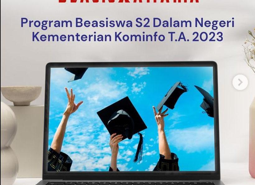 INFO Beasiswa S2 Dalam Negeri Kemenkominfo Dibuka! Cek Persyaratannya di Sini!