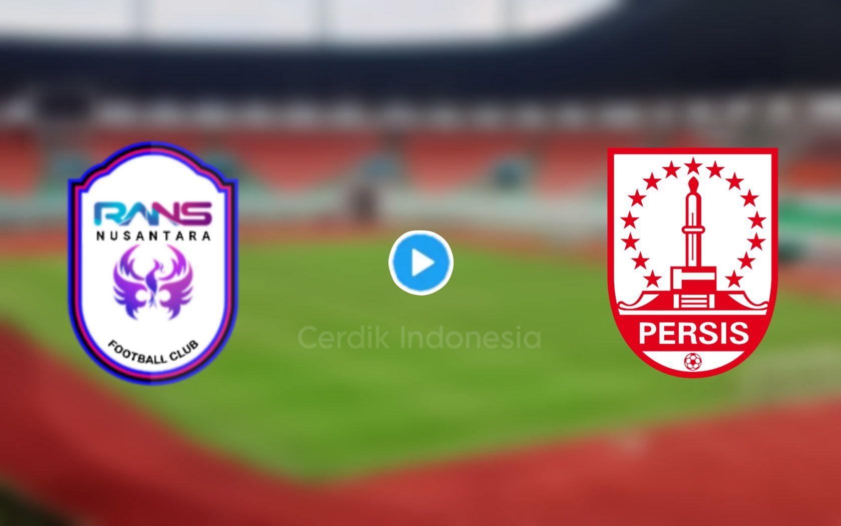 Ilustrasi link nonton live streaming pertandingan BRI Liga 1 RANS Nusantara vs Persis Solo hari ini