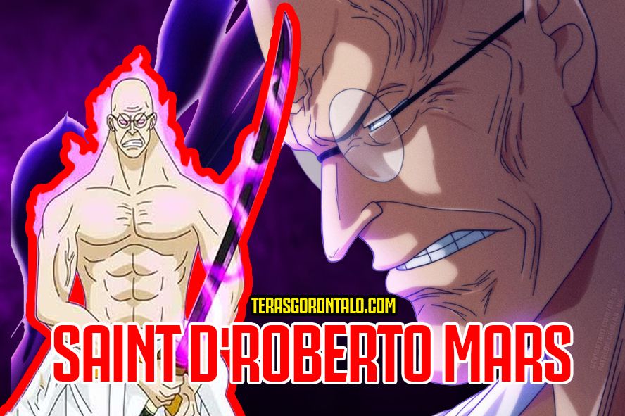 One Piece: Inilah Sosok Saint D'Roberto, Pembunuh Roronoa Arashi, Ayah Roronoa Zoro, Dikenal Dengan Nama Gorosei Mars