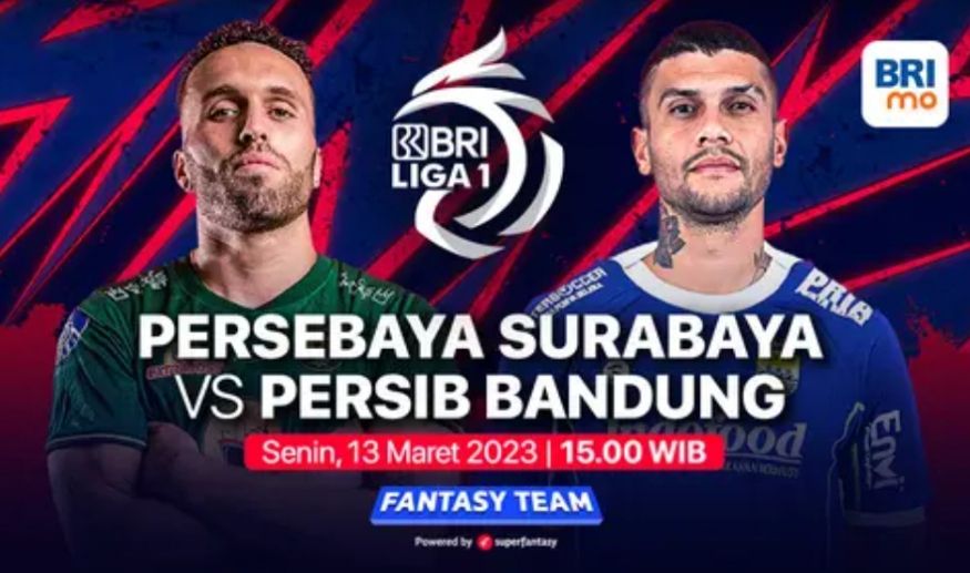 Starting Line Up Persebaya dan Persib Bandung Liga 1 2022-2023 Pekan ke-30.