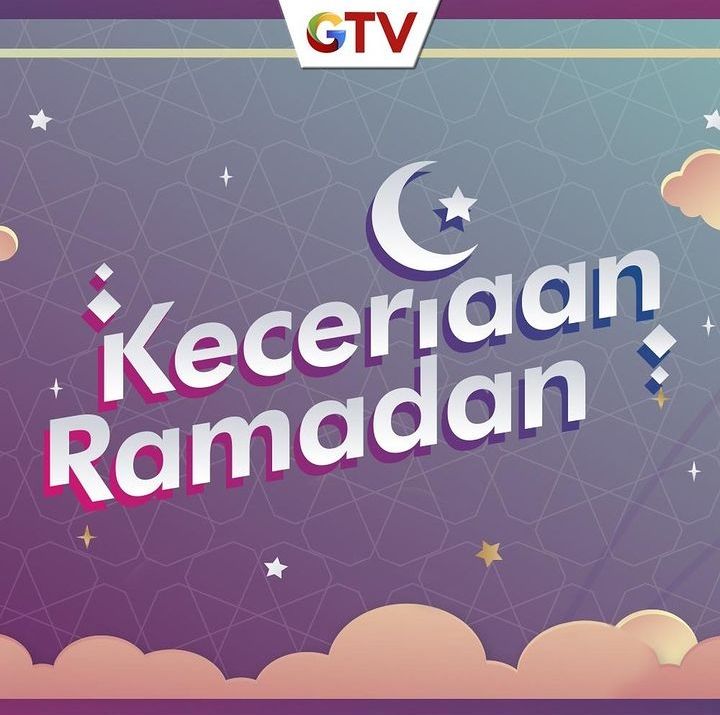 Jadwal acara GTV//Keceriaan Ramadan bersama GTV//