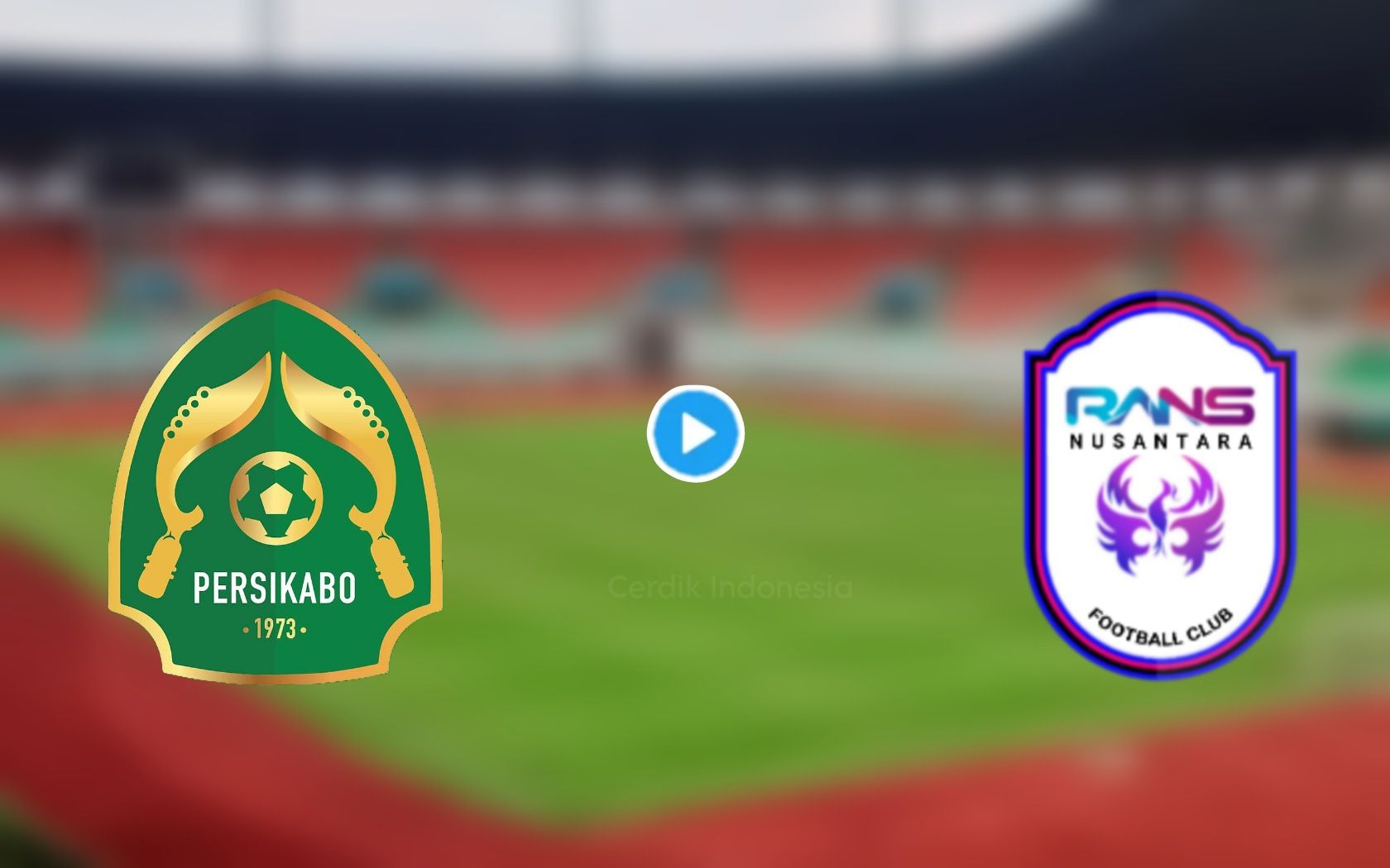 Ilustrasi link live streaming pertandingan BRI Liga 1 Persikabo 1973 vs RANS Nusantara