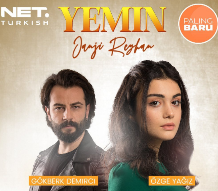 jadwal tayang Yemin Janji Reyhan di NET Turkish, diperankan oleh Gokberk Demirci dan Ozge Yagiz.