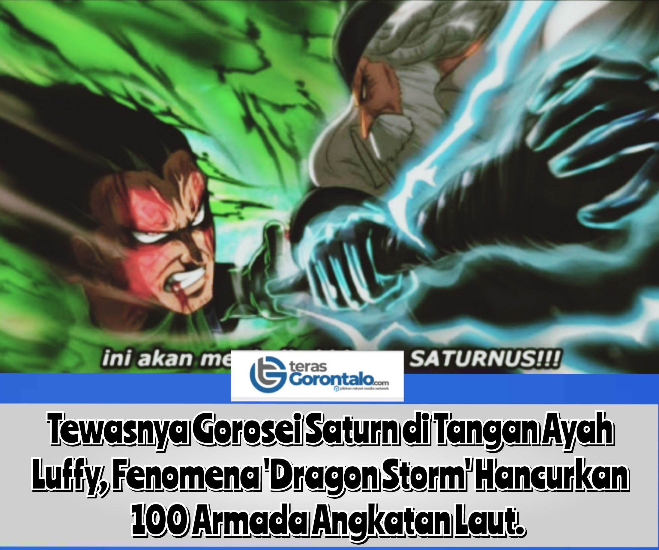 Tewasnya Gorosei Saturn di Tangan Ayah Luffy, Fenomena 'Dragon Storm' Hancurkan 100 Armada Angkatan Laut