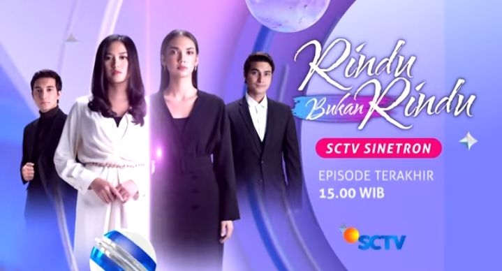 Jam tayang episode terakhir Rindu Bukan Rindu.