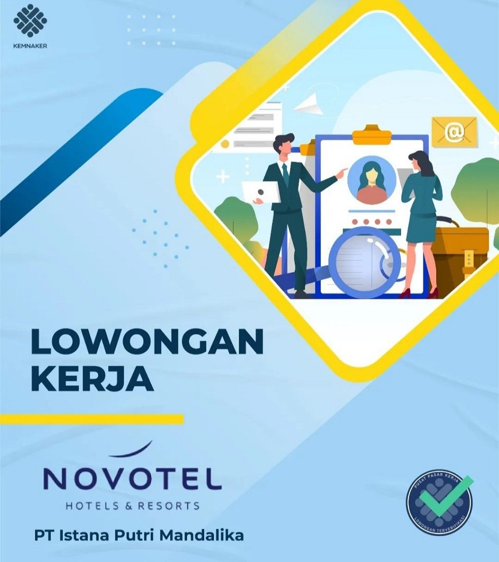 Info Lowongan Kerja D3 di Novotel Hotels And Resorts, Cek Syarat Dan Cara Daftarnya
