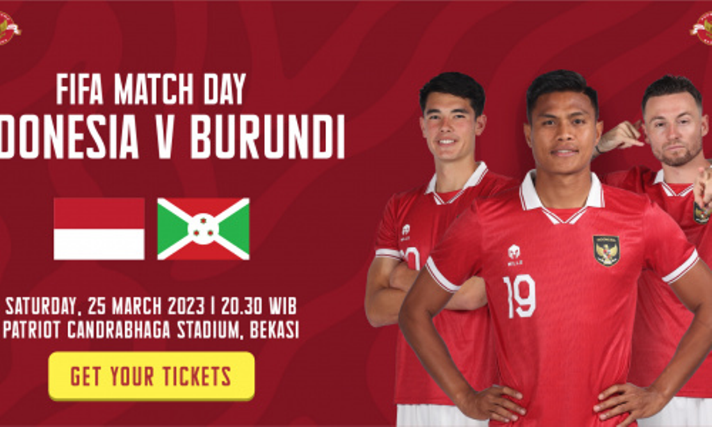  Jadwal Laga FIFA Matchday Maret:  Timnas Indonesia vs Burundi  di Stadion Patriot Candrabhaga