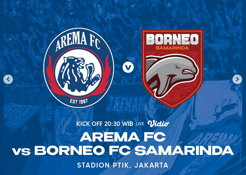 Link live streaming Arema FC vs Borneo FC BRI Liga 1 2023, beserta prediksi susunan pemain, H2H, jam tayang.