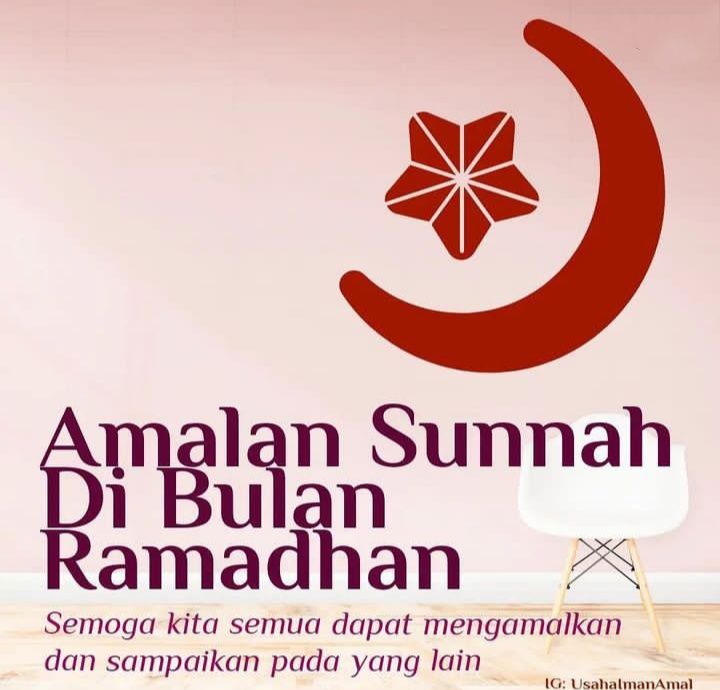 Ilustrasi Amalan sunnah di bulan Ramadhan/Instagram #ramadhan.