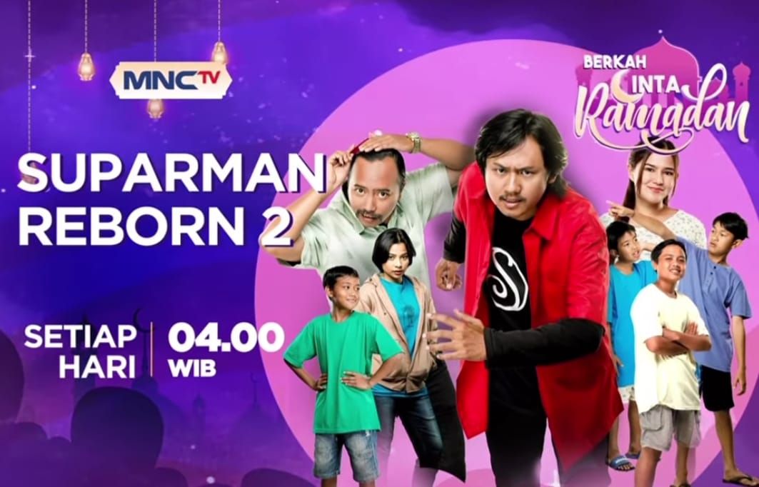 Jadwal Acara MNCTV Hari Ini Sabtu 25 Maret 2023: Ada Suparman Reborn 2, Kembalinya Raden Kian Santang Season 3