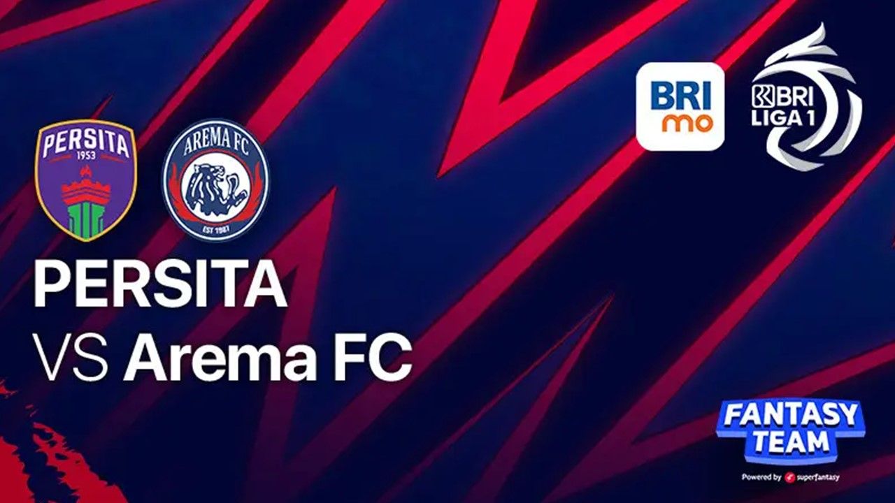 Cek jam tayang Persita vs Arema hari ini di jadwal Indosiar berikut.
