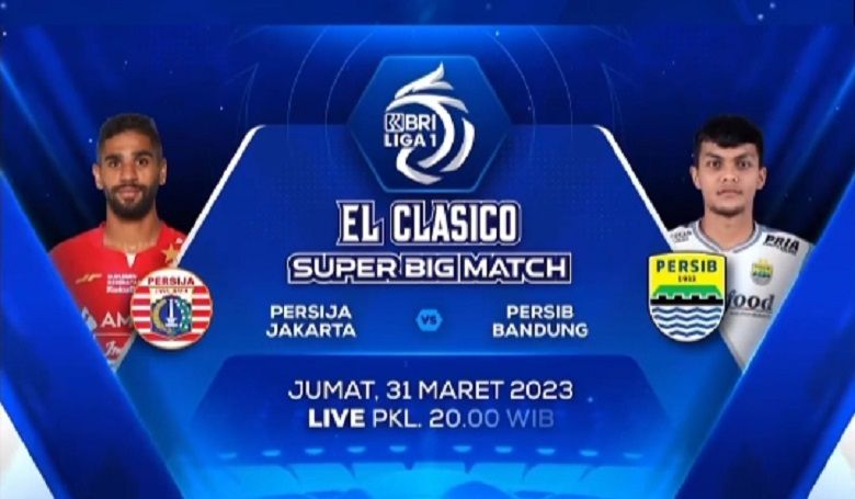 Jadwal Indosiar Jum'at 31 Maret 2023, ada BRI Liga 1 Big Match El Clasico Persija Jakarta VS Persib Bandung ./ Tangkapan Layar Instagram @sports.indosiar