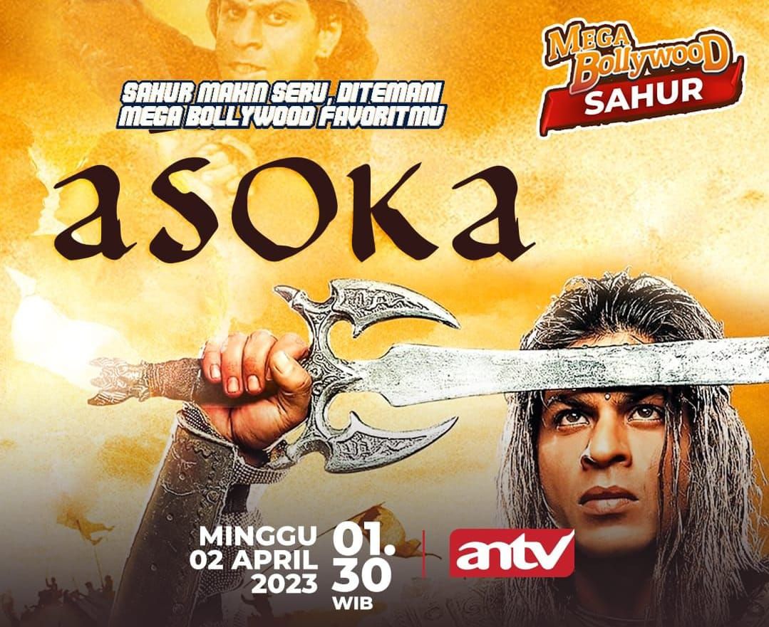 Jadwal Acara ANTV Hari Ini Minggu 2 April 2023: Ada Asoka dan Raees di Mega Bollywood, Anupamaa, dan Nakusha