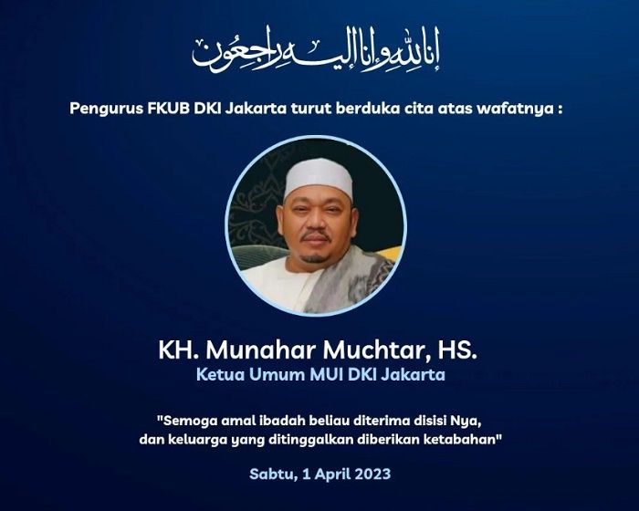  Innalillahi wa inna ilaihi rojiun! Ketua Majelis Ulama Indonesia atau MUI DKI Jakarta KH Munahar Muchtar meninggal dunia pagi ini 