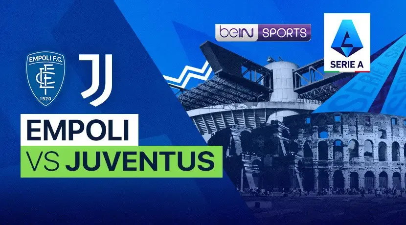 LINK LIVE STREAMING Empoli vs Juventus di Liga Italia, KickOff Mulai