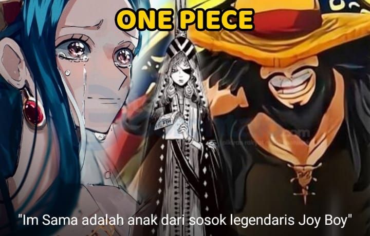 Oda Hadirkan Kejutan di One Piece, Im Sama Ternyata Anak dari Joy Boy dan Nefertari Lily!