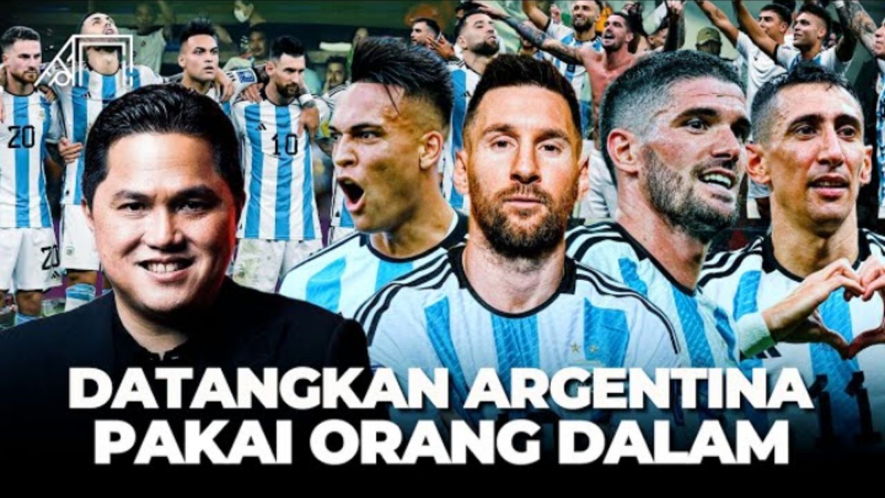 Potret Erick Thohir Ketum PSSI, dan Skuad Argentina