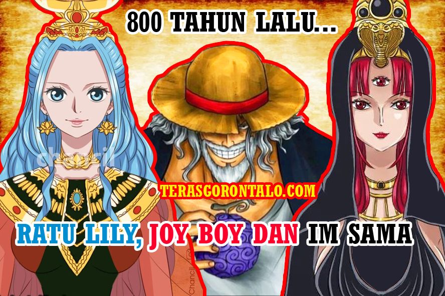 One Piece: Sejarah Kekalahan Joy Boy Pada 800 Tahun Lalu, Ternyata Im Sama dan Nefertari Lily Lakukan Hal Ini