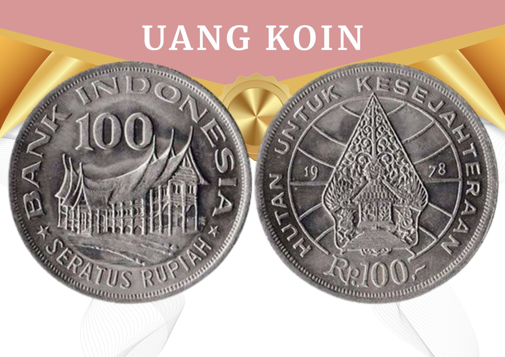 Uang Koin Rp 100 Tahun Emisi 1978