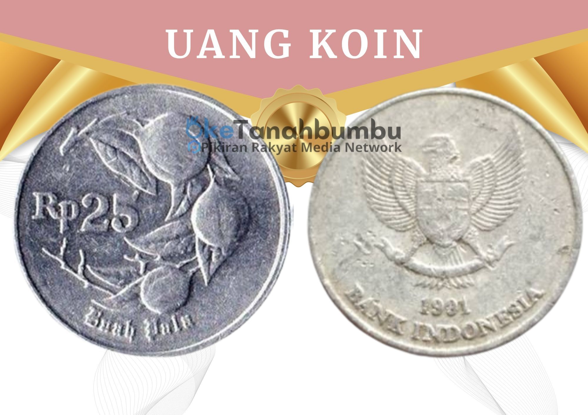 Uang Koin Rp25 Tahun Emisi 1991
