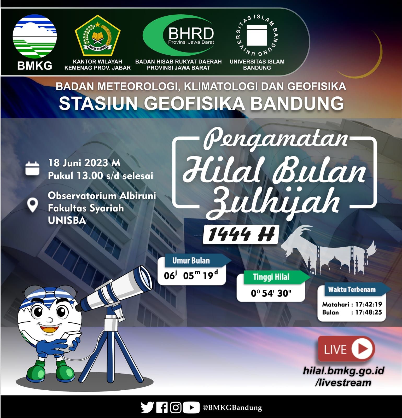 BMKG Bandung akan lakukan pengamatan rukyat hilal pada hari ini mulai pukul 13.00 sampai selesai bertepatan di Observatorium Albiruni Fakultas Syariah Universitas Islam Bandung 