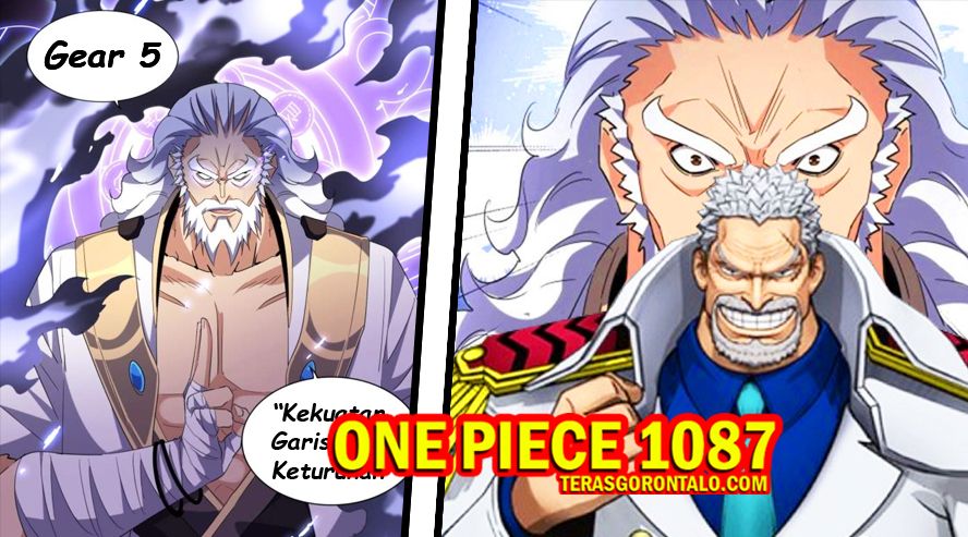 Ternyata Monkey D Garp Juga Mampu Membangkitkan Gear 5, Momen Perubahan Dewa Kakek Monkey D Luffy Ditampilkan di One Piece 1087.
