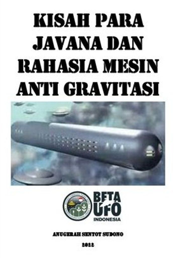 Alien, UFO dan Atlantis diungkap pakar dalam 'Kisah Para Javana dan Rahasia Mesin Anti Gravitasi'
