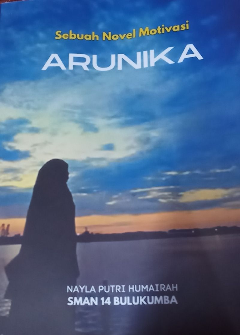 Novel 'Arunika' karya Nayla Putri Humairah/WartaBulukumba.Com
