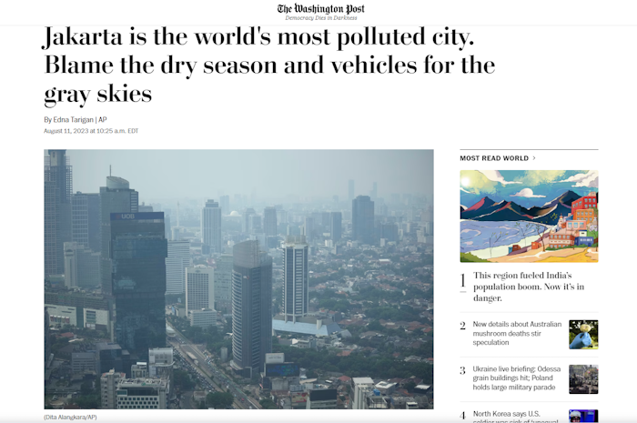 Sejumlah media asing menyoroti upaya pemerintah Indonesia dalam mengatasi kualitas udara yang buruk di Jakarta belakangan ini, salah satunya The Washington Post.