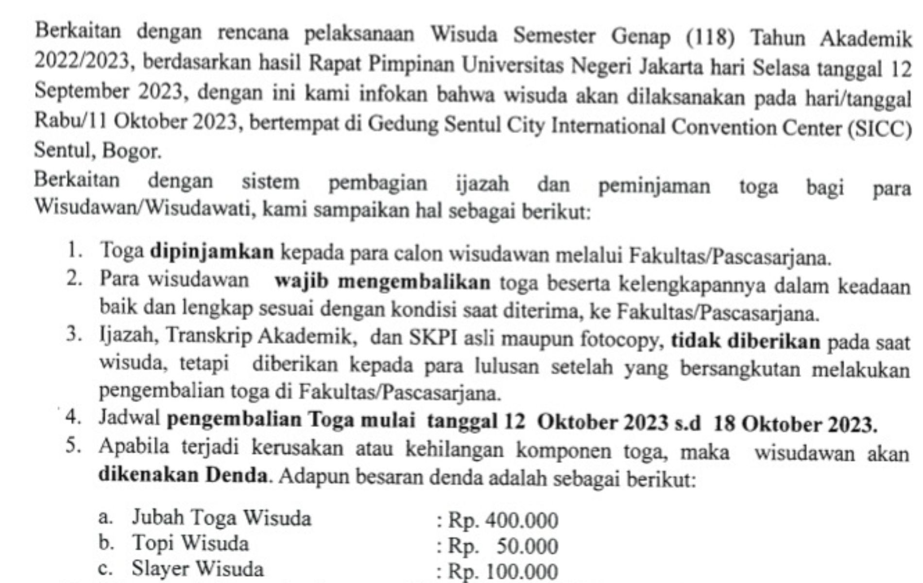 Viral denda peminjaman toga wisuda Universitas Negeri Jakarta (UNJ) sebesar Rp550 ribu.