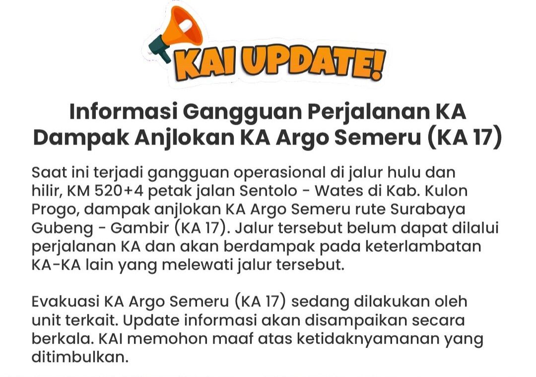 Info KAI soal keterlambatan perjalanan karena kereta Argo Semeru anjlok di Sentolo Wates Yogyakarta hari ini. *