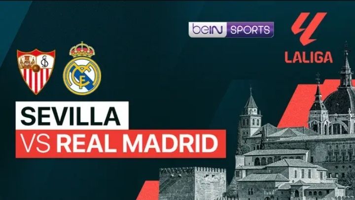 Jadwal La Liga Sevilla vs Real Madrid Hari Ini 21 Oktober 2023, Lengkap Link Live Streaming