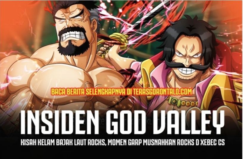 One Piece: Pantas Gol D Roger Membantu Garp saat Operasi di God Valley, Ternyata Rocks D Xebec akan Membuat Tenryuubito Menjadi..