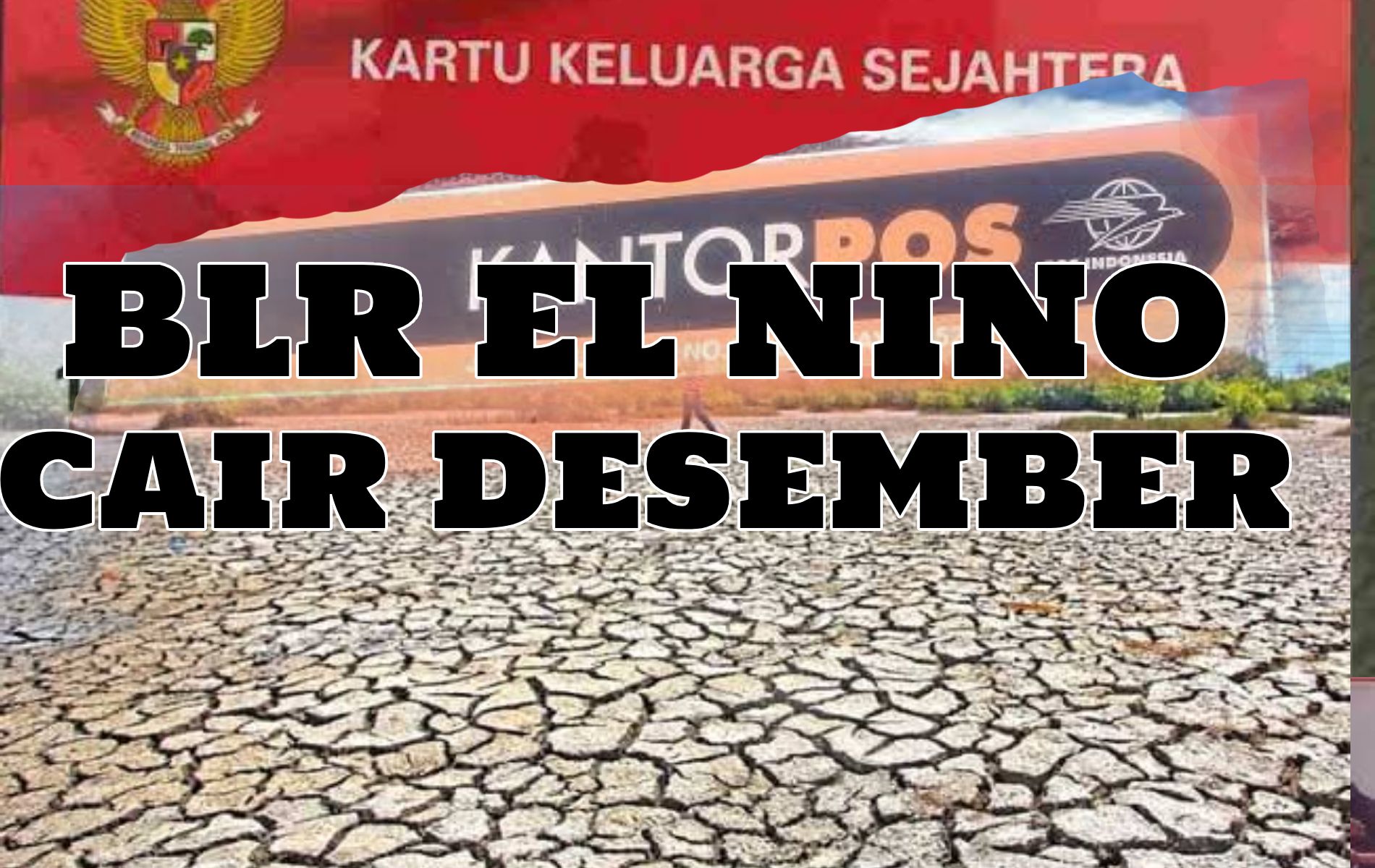 KABAR BAIK! Bansos Tambahan 400.000 Cair Bulan Desember, Berikut Tanda-tanda dan Jadwal Pencairan BLT El Nino