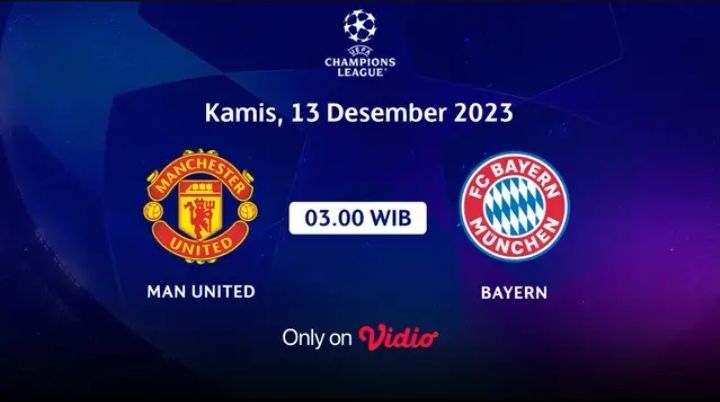 Jadwal Liga Champions Man Utd vs Bayern Munich 13 Desember 2023 Tayang di SCTV, Lengkap Link Live Streaming