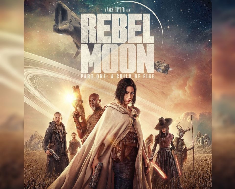 Poster Film Rebel Moon Part One: A Child of Fire yang bakal segera tayang di Netflix.